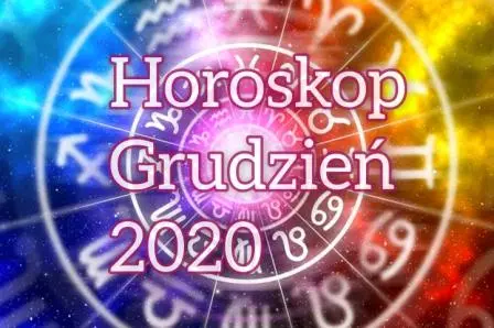 horoskop na grudzień 2020